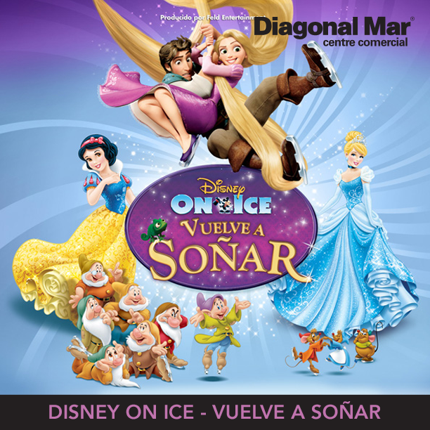 Disney On Ice - Vuelve a Soñar