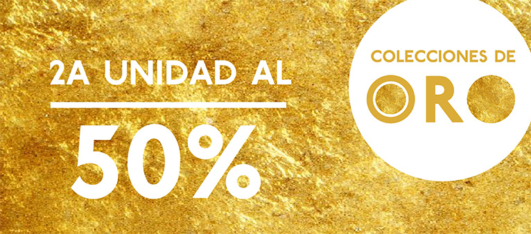 2a unidad al 50% en las colecciones de oro 2a unidad al 50% en las colecciones de oro