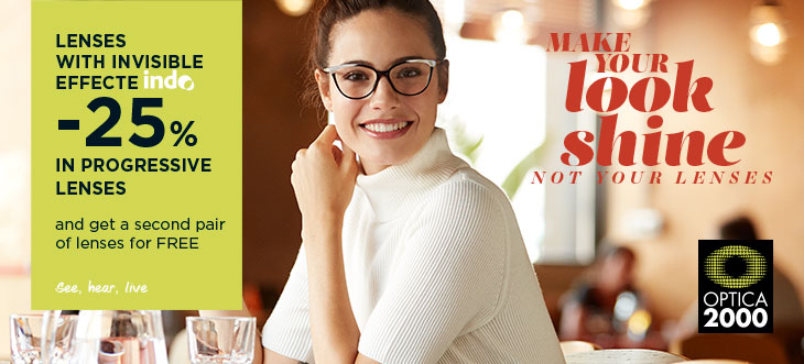 Lenses with invisible effecte indo -25% in progressive lenses and get a second pair of lenses for free Lenses with invisible effecte indo -25% in progressive lenses and get a second pair of lenses for free
