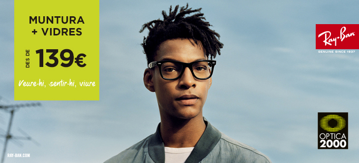 MUNTURA RAY-BAN + VIDRES DES DE 139€ MUNTURA RAY-BAN + VIDRES DES DE 139€