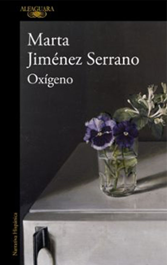 Ox&iacute;geno (Marta Jim&eacute;nez Serrano) - Alfaguara
libro fenomeno editorial de Marta Jimenez Serrano, para reflexionar sobre nuestra relaci&oacute;n con la muerte