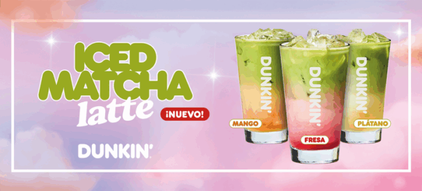 ¡Nuevo Iced Matcha Latte de Dunkin'!