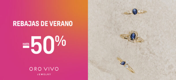Rebajas de verano en Oro Vivo: hasta -50% ✨